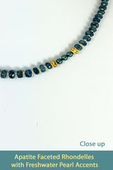 Apatite (Teal) with Freshwater Pearls